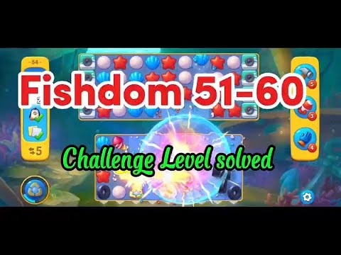 Fishdom Level 51–60 💫 No Boosters 💫 Relaxing Match-3 Gameplay