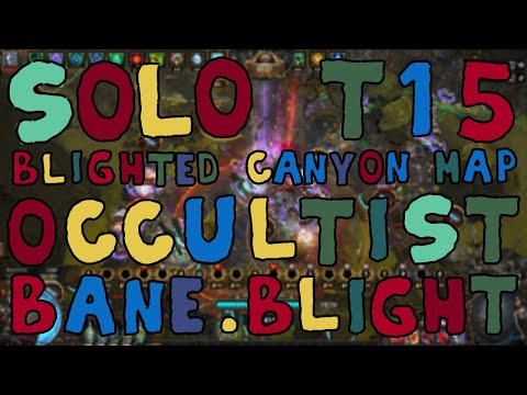 Tier 15 Blighted Map SOLO Occultist Bane/Blight: Blight