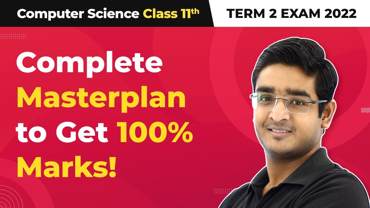 Complete Master Plan for Study | Class 11 Computer Science | CBSE 2024-25
