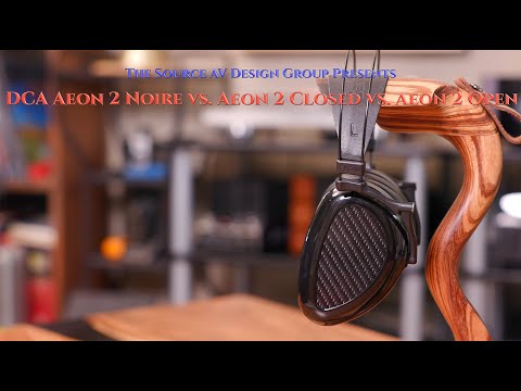 DCA Aeon 2 Noir Closed-Back Headphones vs. Aeon 2 Closed vs. Aeon 2 Open: Which should you choose?