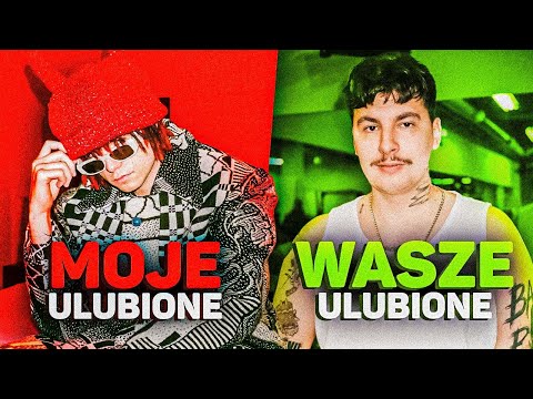 MOJE vs WASZE ulubione PIOSENKI RAPERÓW