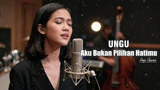 Download lagu UNGU-Aku Bukan Pilihan Hatimu | menyentuh hati | cover #ungu #akubukanpilihanhatimu mp3