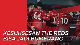 Mantan Pemain Liverpool Anggap Kesuksesan The Reds Bisa Jadi Bumerang Bagi Tim