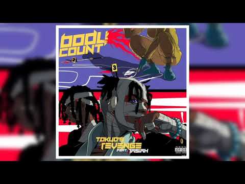 TOKYO'S REVENGE FT. JASIAH - BODY COUNT (Audio)