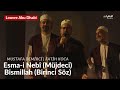 Mustafa Demirci Esma I Nebi Müjdeci Fatih Koca Bismillah Abu Dhabi