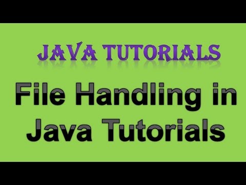 12.1 File Handling in Java Tutorial