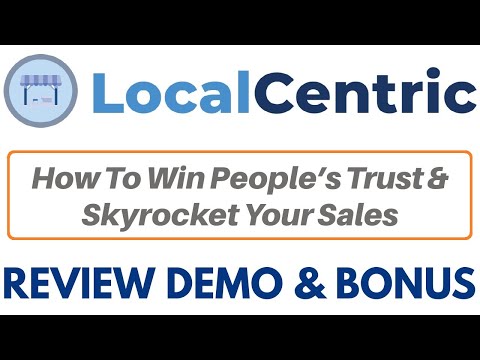 LocalCentric Review Demo Bonus - Local Business Reputation Management Software Video