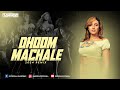 Dhoom Machale 2024 Remix SARFRAZ BEATSVOL10