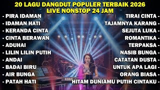 Download lagu [Live] Full Album Dangdut 2026 Nonstop 24 jam 🔥 – Orgen Tunggal Paling Enak, Suara Mantap mp3