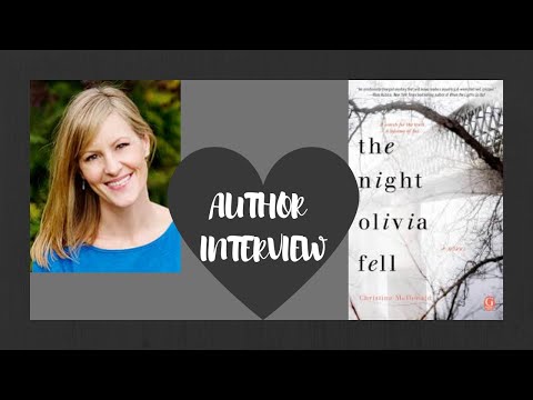 AUTHOR INTERVIEW | CHRISTINA MCDONALD | THE NIGHT OLIVIA FELL