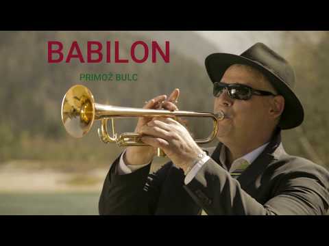 BABILON - PRIMOŽ BULC in Zidaniški kvintet