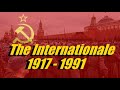 The Internationale in the Soviet Union - 1917-1991