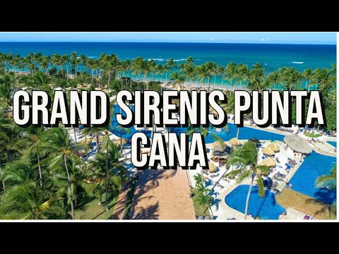 Grand Sirenis Punta Cana Resort & Aquagames - All Inclusive, Dominican Republic