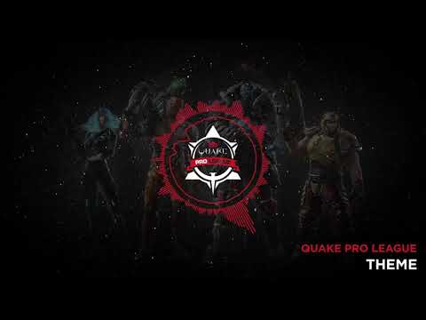 QUAKE PRO LEAGUE -  Theme