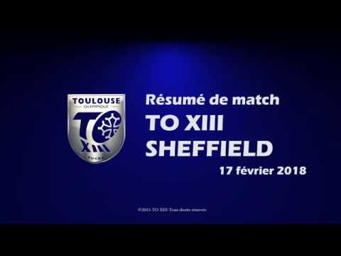 Résumé TO XIII v Sheffield - Round 3 Championship - 17.02.2018
