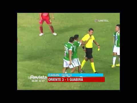 Clausura, fecha 10: Oriente 3 – 1 Guabirá