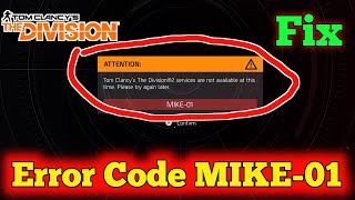 Download the video "How To Fix The Division2 services are not available at this time | The Division2 error code MIKE-01"