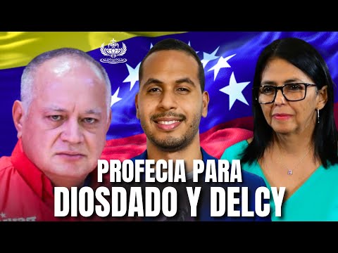 PROFETA ENVIA MENSAJE A DIOSDADO CABELLO Y DELCY RODRÍGUEZ🇻🇪