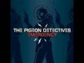The Pigeon Detectives - Making Up Numbers ...
