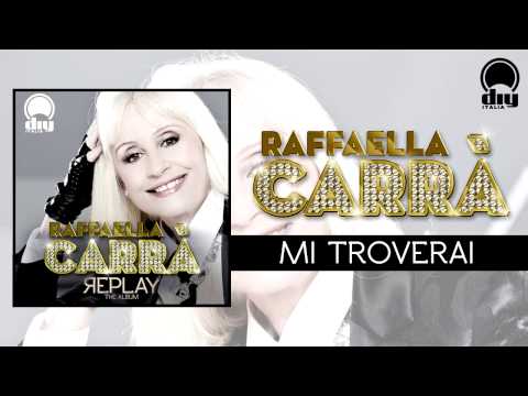 Raffaella Carrà - Mi troverai [Official]