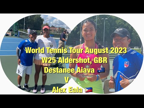 Destanee Aiava V Alex Eala | W25 Aldershot, GBR | World Tennis Tour AUG 2023 |