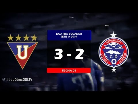 LDU Quito 3 - 2 CD Olmedo | Liga Pro Serie A - Fecha 01 |
