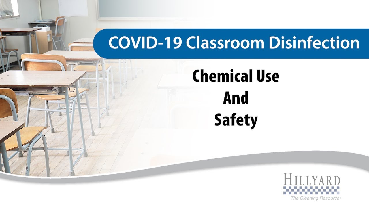 COVID Classroom Disinfection for Teachers - Chemical Use & Safety