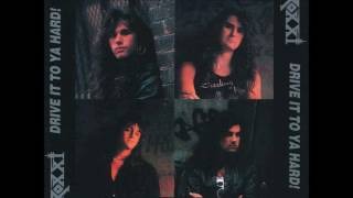 Roxxi-Drive It To Ya Hard (Full Album) 1990