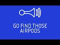 LOUD SOUND To Find AirPods Find Your Headphones Fast