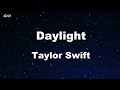 Daylight - Taylor Swift Karaoke 【No Guide Melody】 Instrumental