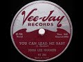 John Lee Hooker- You Can Lead Me Baby