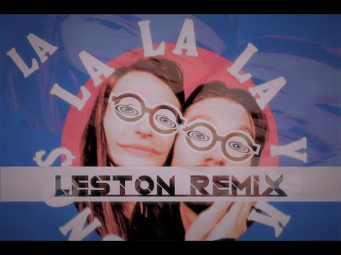 Y2K, bbno$ - Lalala (Leston Remix)