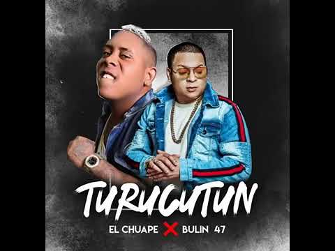 Bulin 47 feat el Chuape
