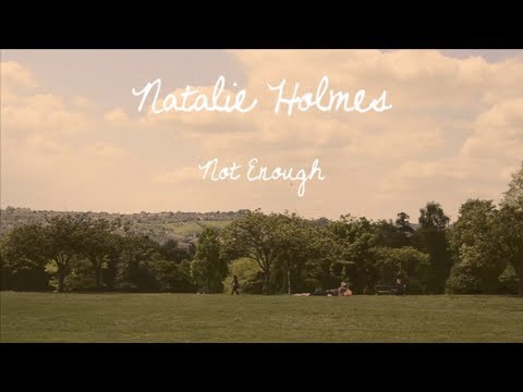 Not Enough - Natalie Holmes