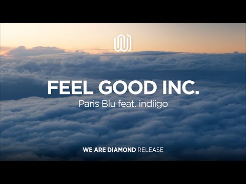 Paris Blu - Feel Good Inc. (feat. indiigo)