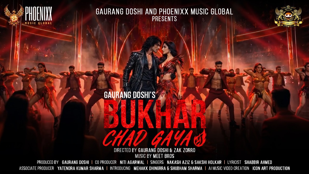 Bukhar Chad Gaya Lyrics | Sakshi Holkar, Nakash Aziz