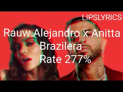 Rauw Alejandro x Anitta - Brazilera (Speed - Rate 277%)