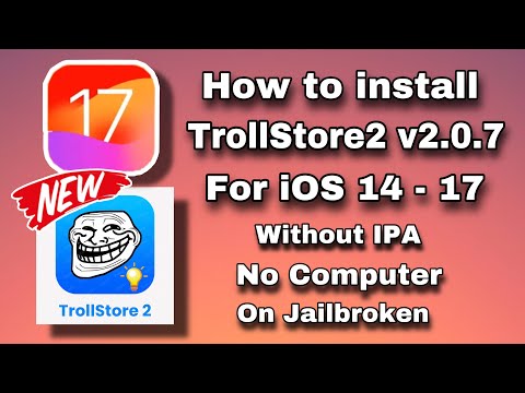 How to install TrollStore2 v2.0.7 No Computer for iOS 17 - iOS 14 without iPA on Jailbroken Repo