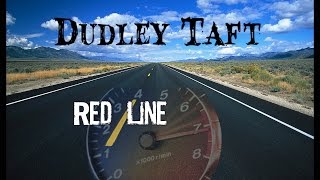 Dudley Taft - Red Line video