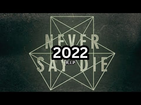 RANKING ALL NEVER SAY DIE 2022 RELEASES