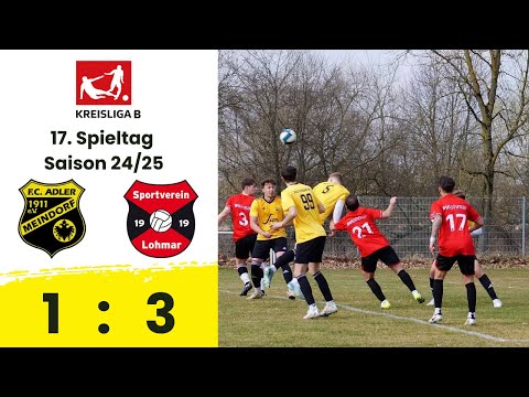 FC Adler Meindorf vs SV Lohmar | Kreisliga B 17. Spieltag |