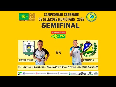 CAMPEONATO CEARENSE DE SELEÇÕES MUNICIPAIS 2025 | LIMOEIRO DO NORTE X CATUNDA | SEMIFINAL | AO VIVO