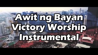 "Awit Ng Bayan" by Victory Worship (Instrumental)