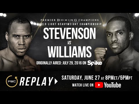 PBC Replay: Adonis Stevenson vs Thomas Williams Jr. | Full Televised Fight Card