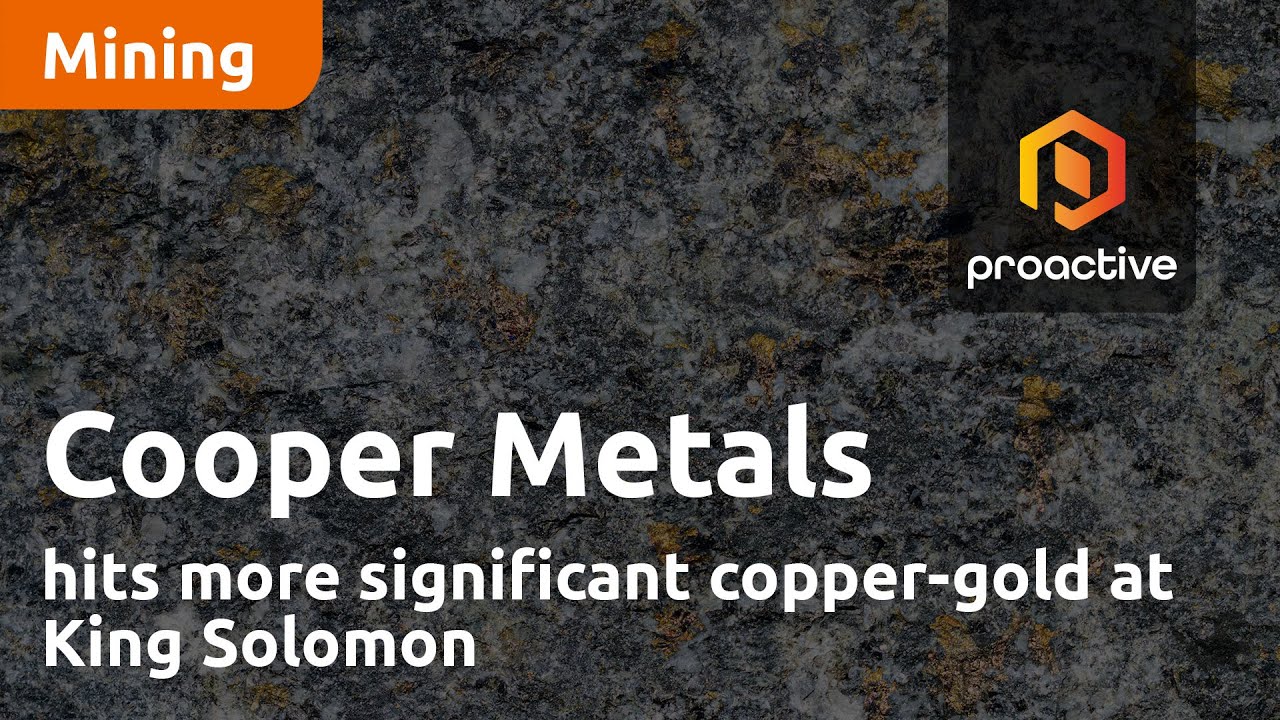 Cooper Metals hits more significant copper-gold at King Solomon