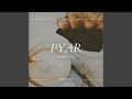 Pyar Remix