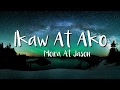 Moira & Jason - Ikaw At Ako (Lyric Video)