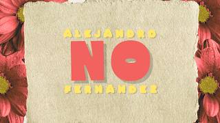 Alejandro Fernández - No || LETRA