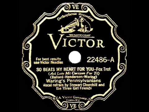 1930 Fred Waring - So Beats My Heart For You (Stewart Churchill & 3 Girl Friends, vocal)