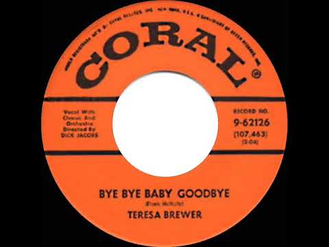 1959 Teresa Brewer - Bye Bye Baby Goodbye